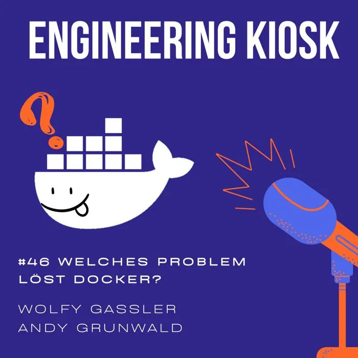 Details zur Podcast Episode #46 Welches Problem löst Docker? Details zur Podcast Episode #46 Welches Problem löst Docker?